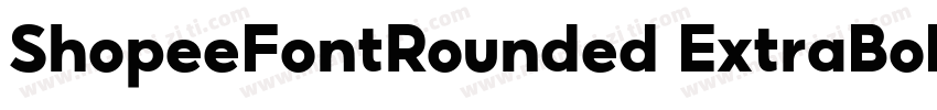 ShopeeFontRounded ExtraBold字体转换